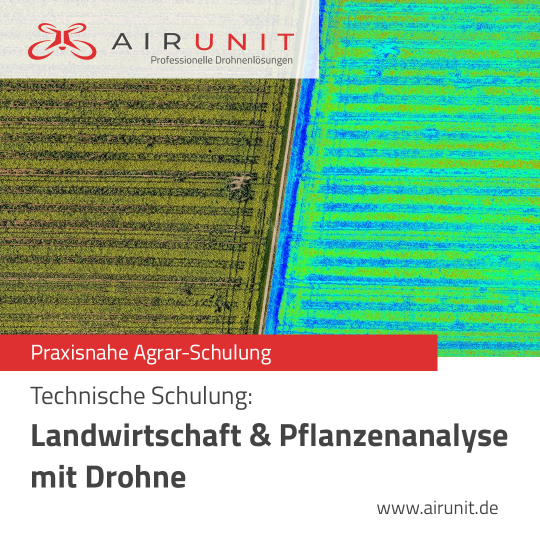 Airunit Landwirtschaft & Pflanzenanalyse Drohne Schulung